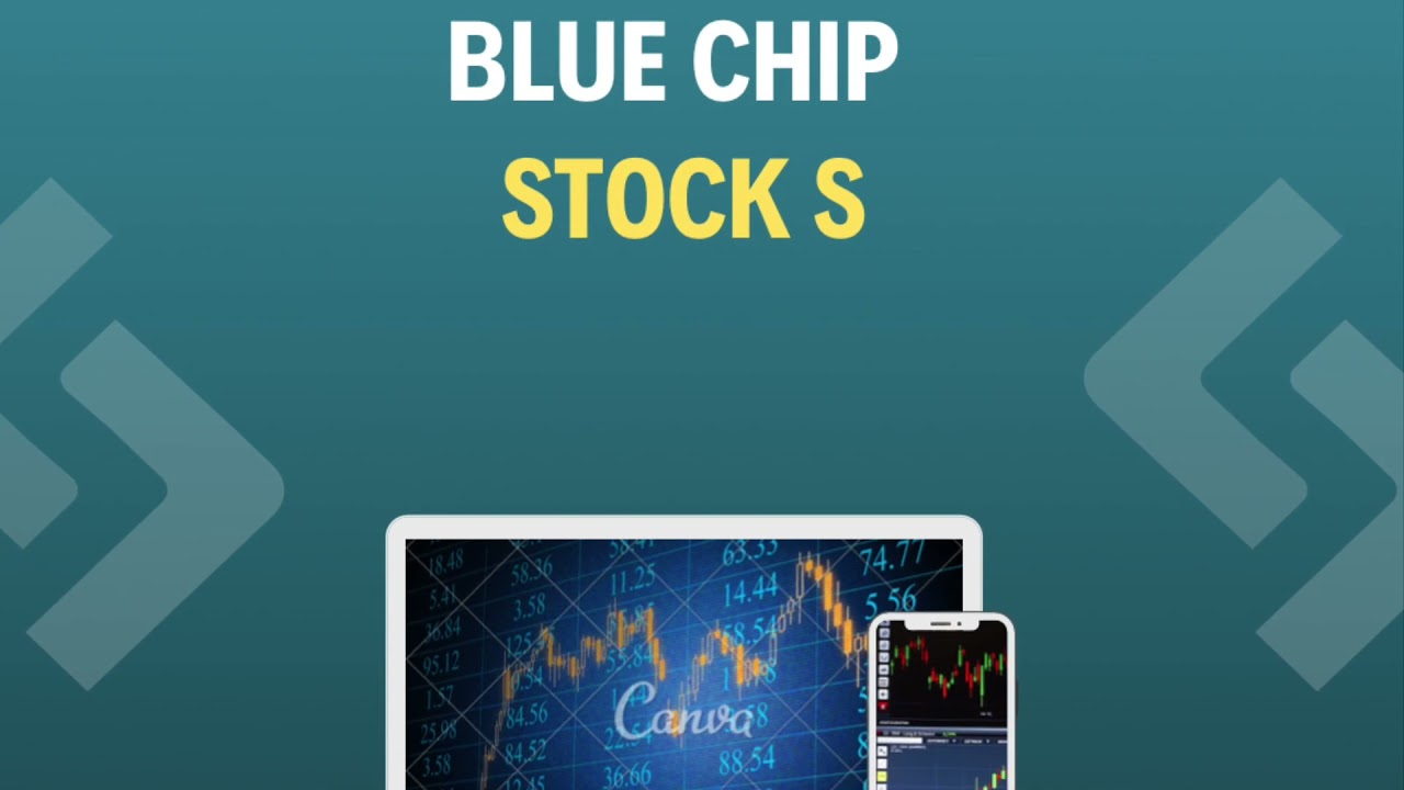 Blue chip stocks