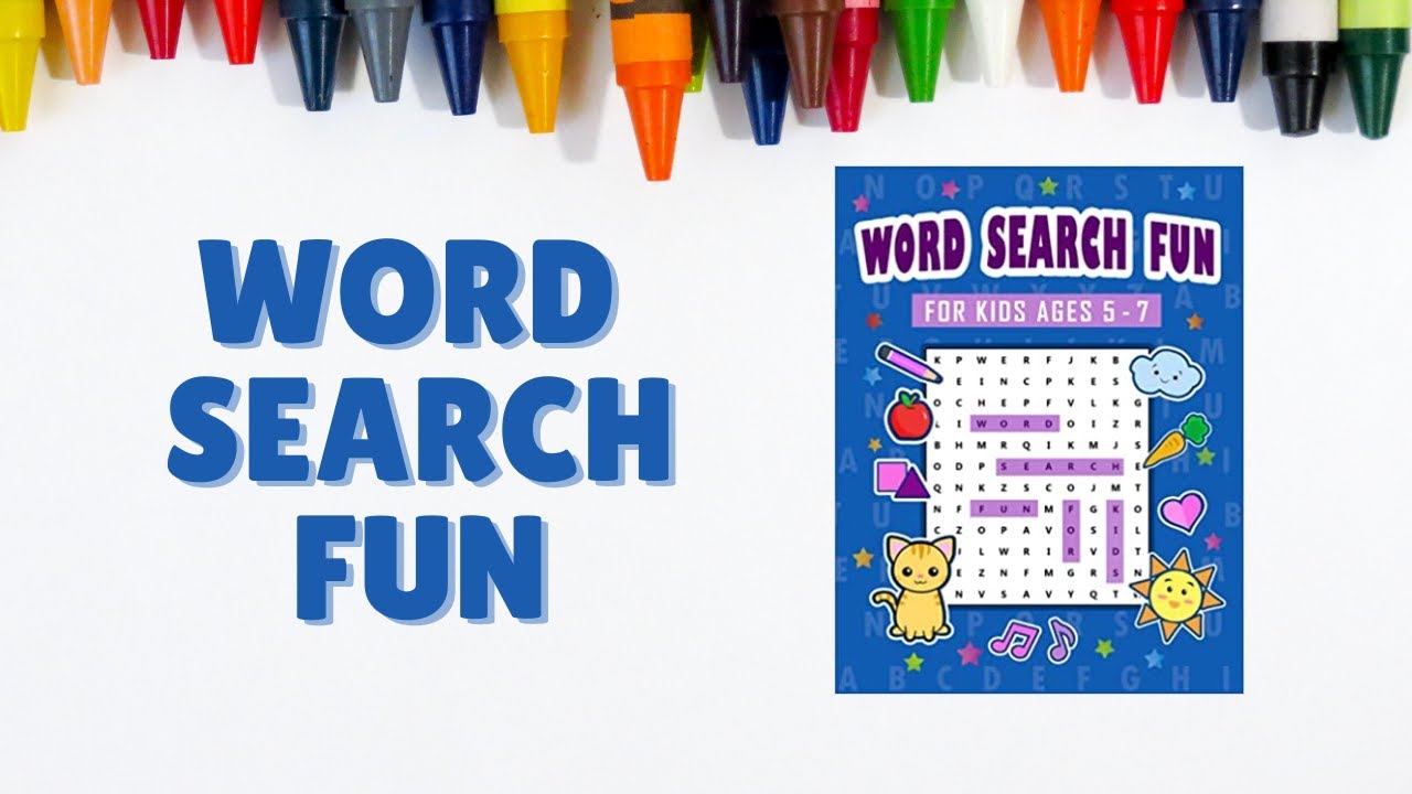 Word Search Fun for Kids Ages 5-7 (Kid's Word Find Book)