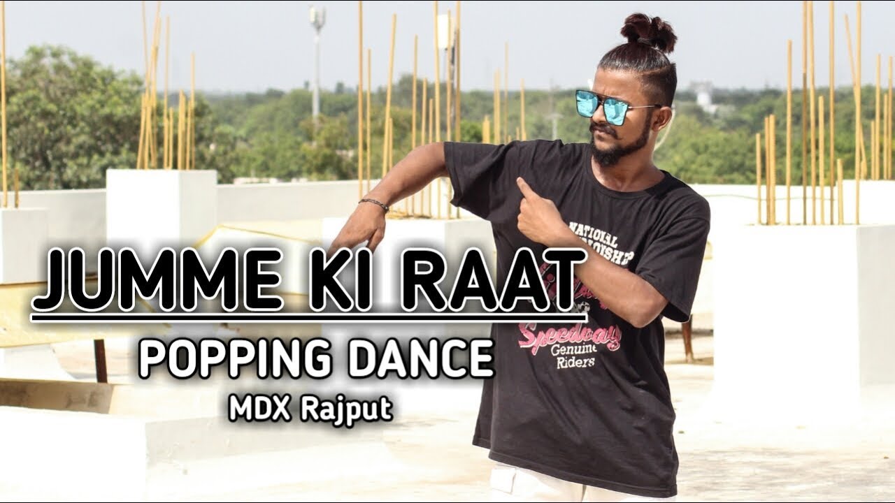 JUMME KI RAAT HAI // POPPING DANCE // MDX RAJPUT // PRESENT BY UNIQUE DANCE STUDIO NADIAD
