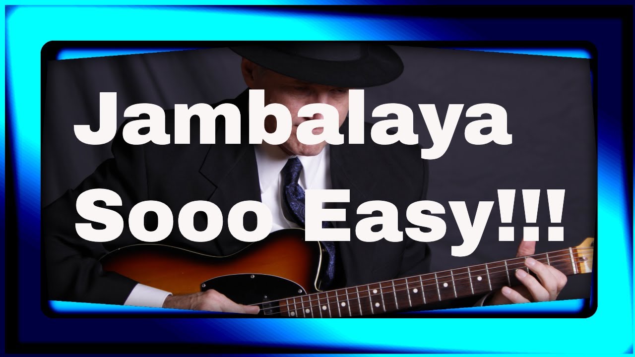 How to play Jambalaya on guitar