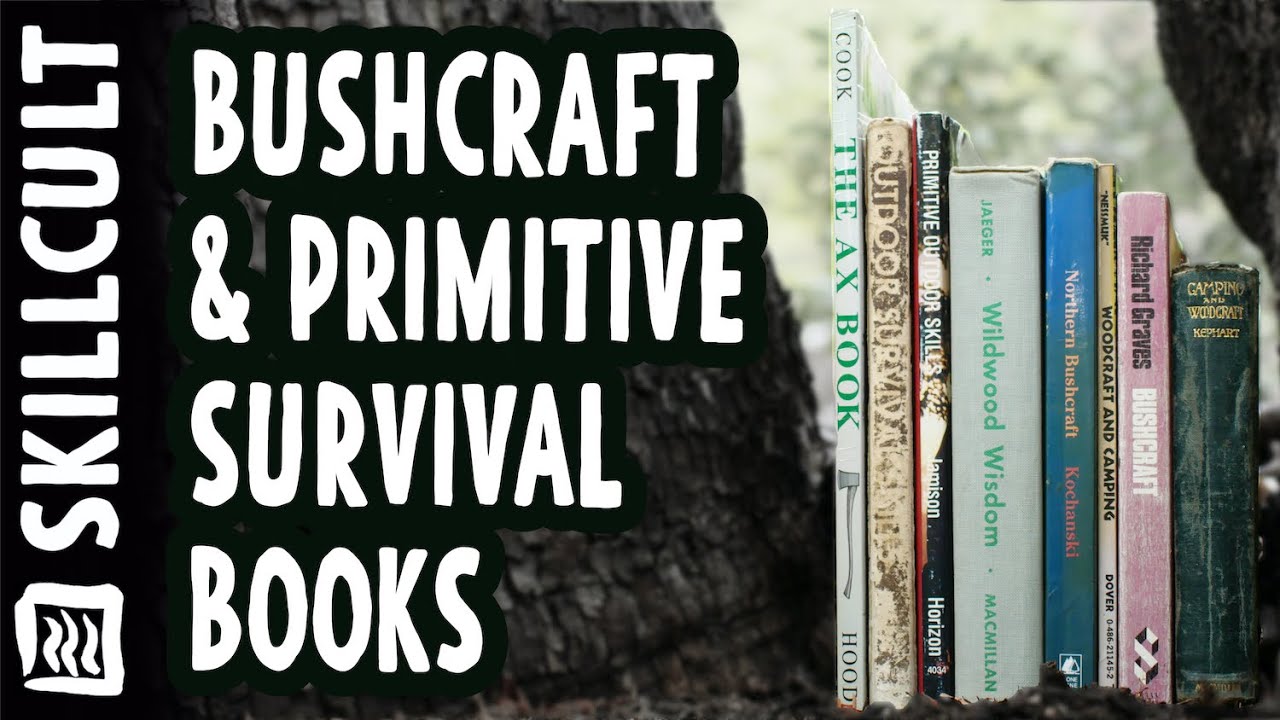 Classic Bushcraft, Woodcraft and Primitive Survival Books