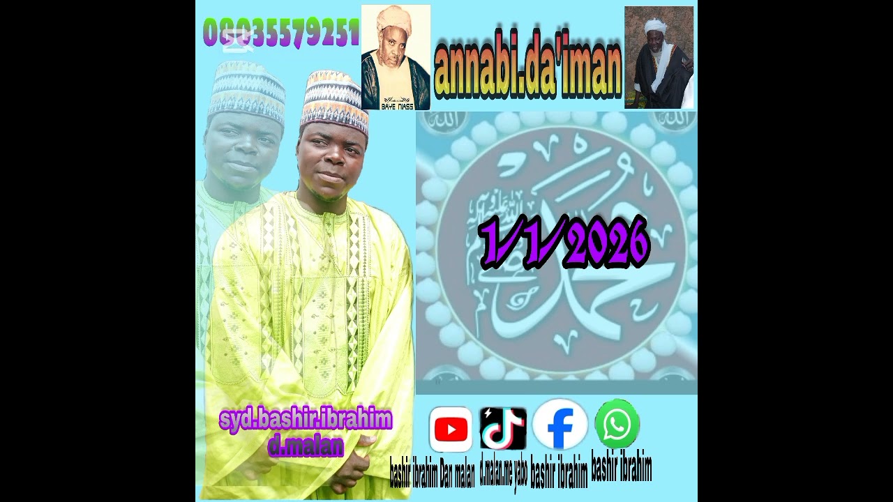 Annabi daiman sabuwar qasidar Dan malan 1/1/2026