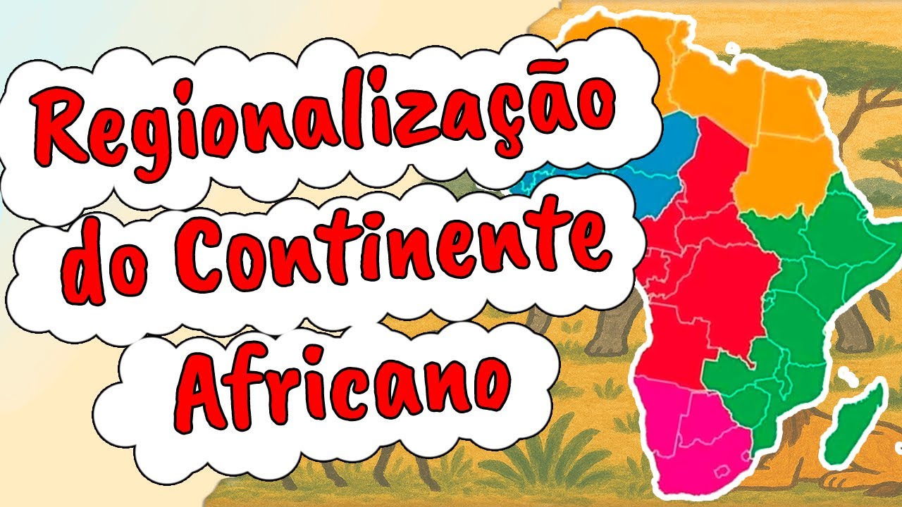 Regionalização do Continente Africano - Geografia