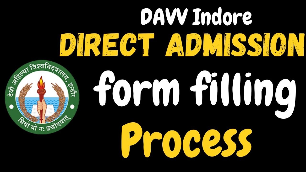 DAVV Indore Direct Admission Form Filling Process 2026