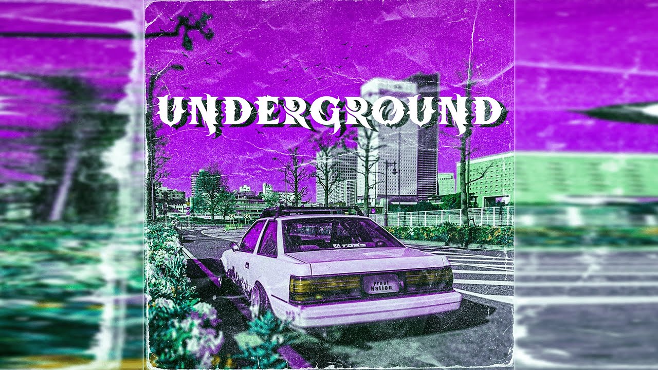Proof Nation - UNDERGROUND