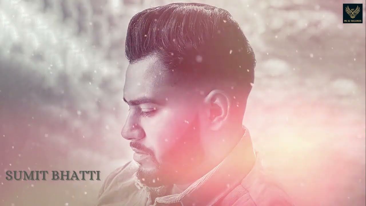 Raatan : New Punjabi Song Of Sumit Bhatti 2023 (Full Video)  | PB 32 Records #sadsongs #sadsong