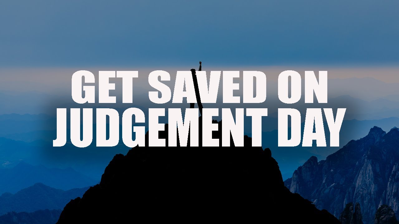 THESE FEW THINGS WILL SAVE YOU ON THE DAY OF JUDGEMENT