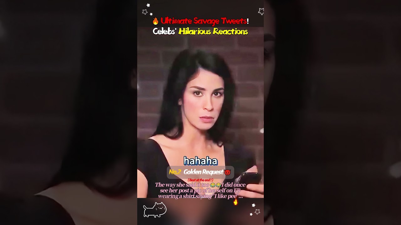 （Part 4）🔥Ultimate Savage Tweet!Celebs' Hilarious Reactions(2)