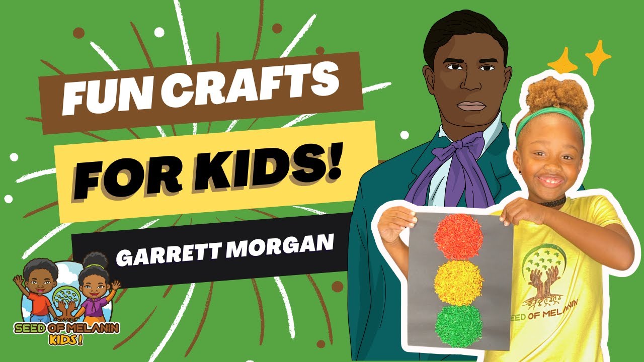 Garrett Morgan | Crafts for Kids | Traffic Light | Seed of Melanin Kids!