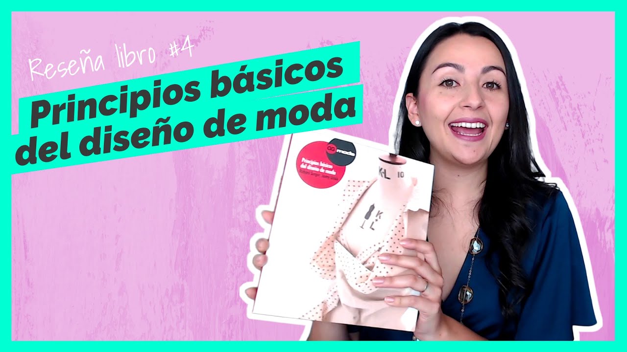 📙PRINCIPIOS BÁSICOS DEL DISEÑO DE MODA ✧ | Reseña libro | #4