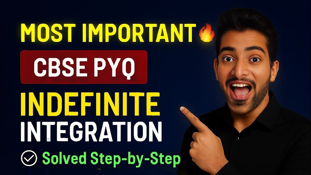 Indefinite Integration | CBSE Previous Year Questions | Solved Step-by-Step | #integration #cbse