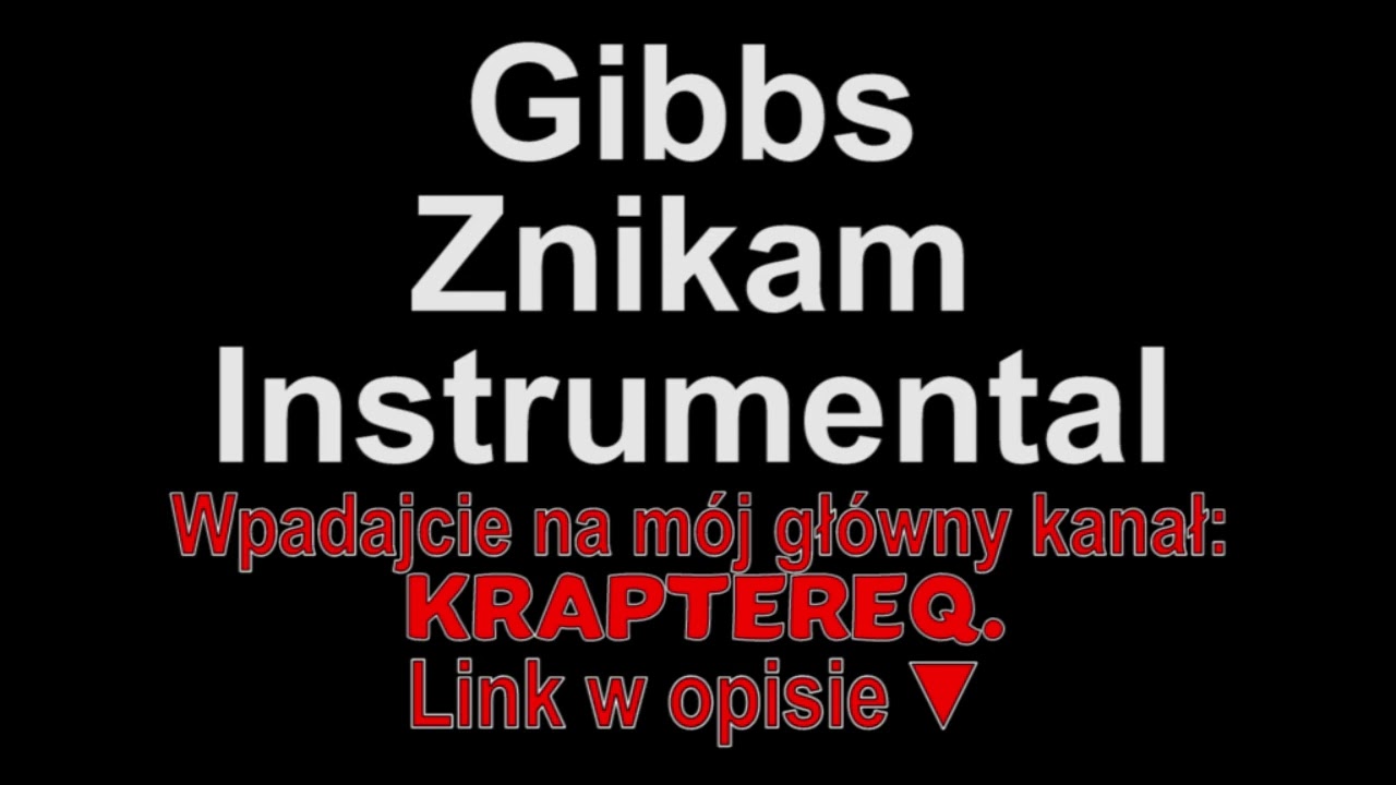 Gibbs - Znikam Instrumental