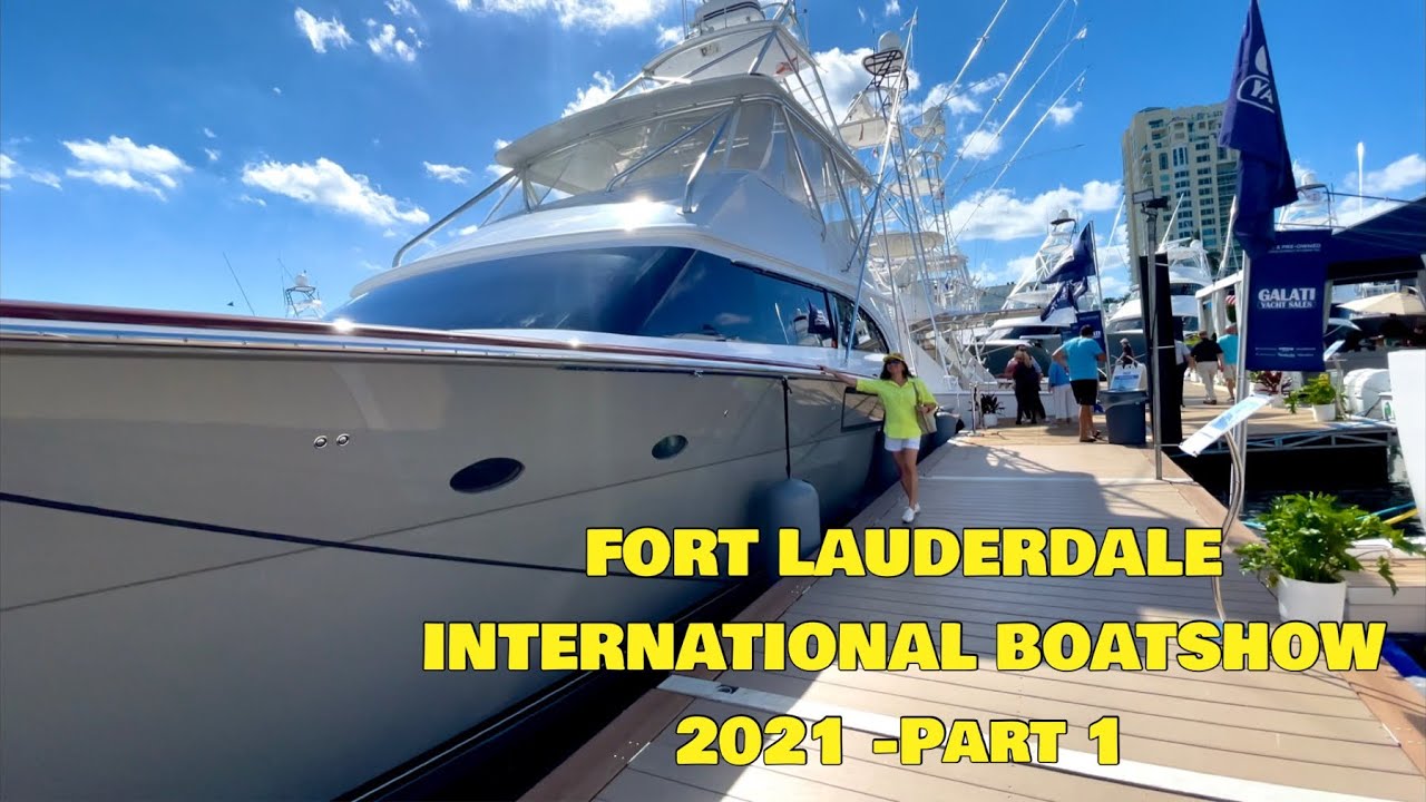 FORT LAUDERDALE INTERNATIONAL BOAT SHOW 2021| Part 1 - Speed Boats and Yachts |
