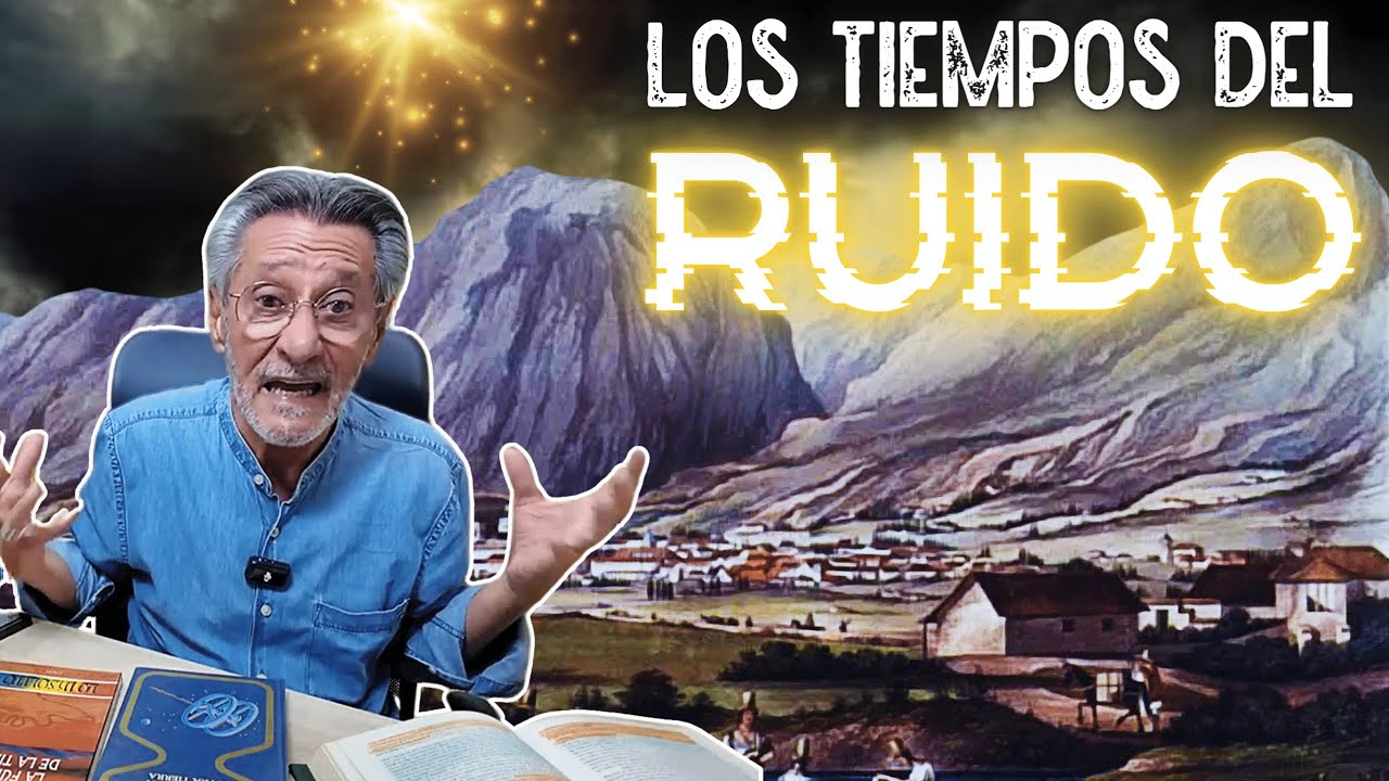 Los tiempos del ruido