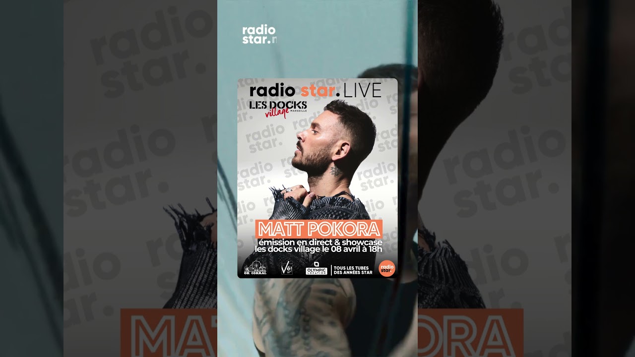 🎤🔥 MATT POKORA EN LIVE AVEC RADIO STAR ! 🔥🎤 