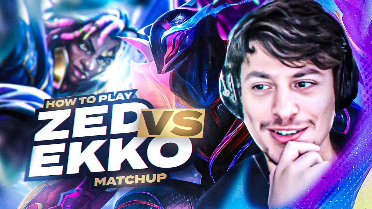 LL STYLISH | ZED VS EKKO MATCHUP