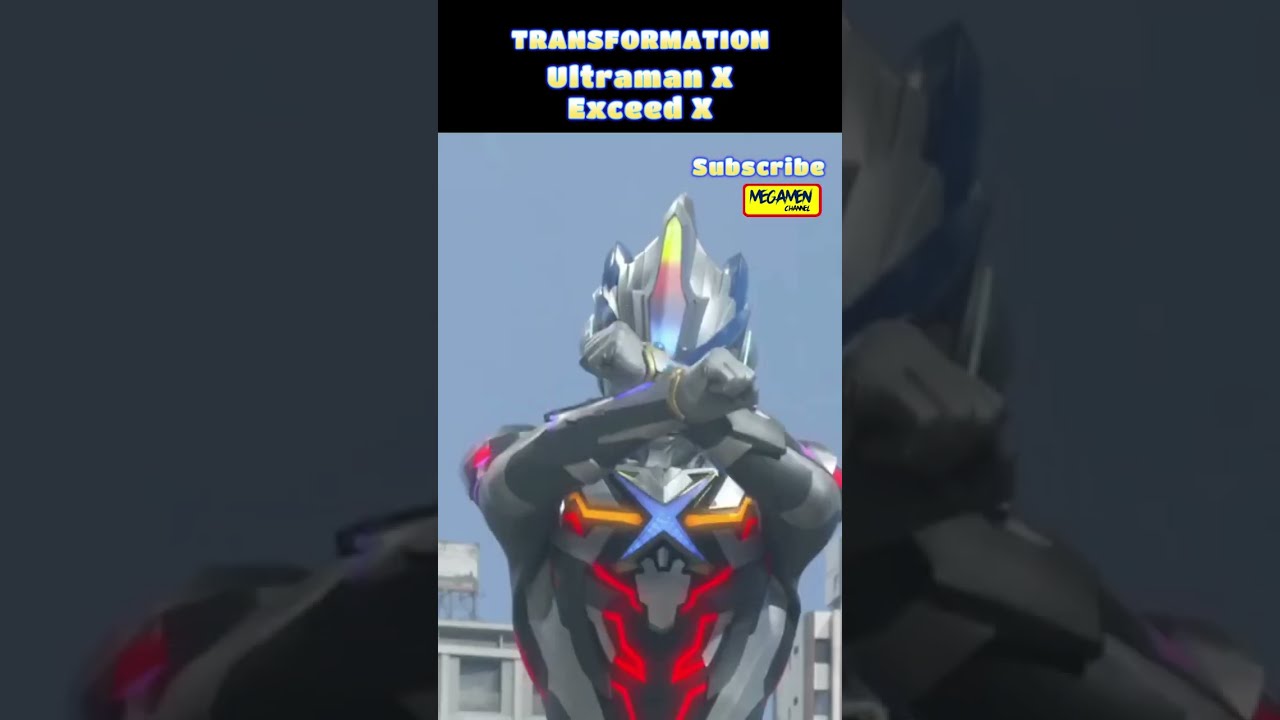 Transformation Ultraman X Exceed X