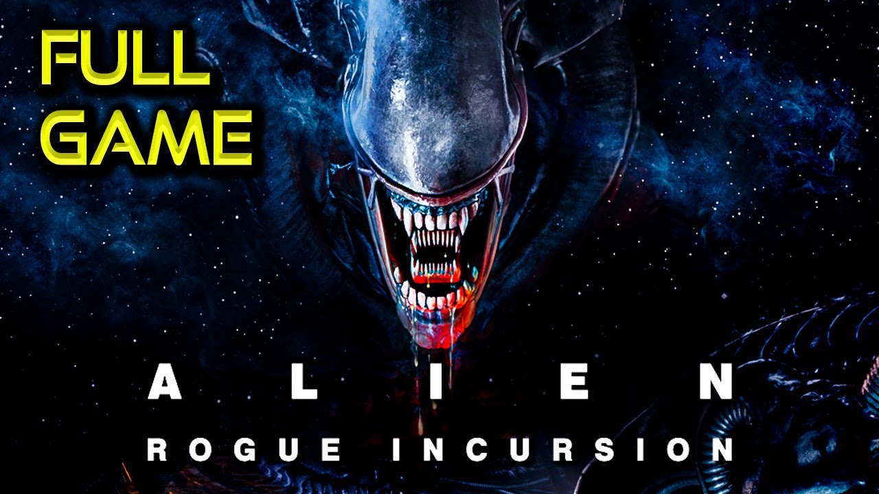 Alien: Rogue Incursion | Full Game Walkthrough | No Commentary