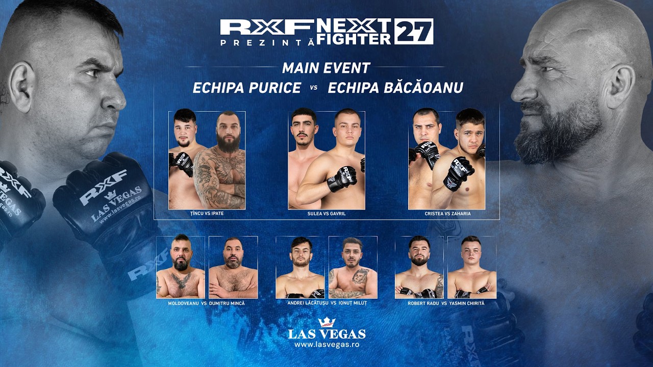 NEXT FIGHTER 27 by LasVegas.ro 💥 LIVE și GRATUIT pe RXF.ro