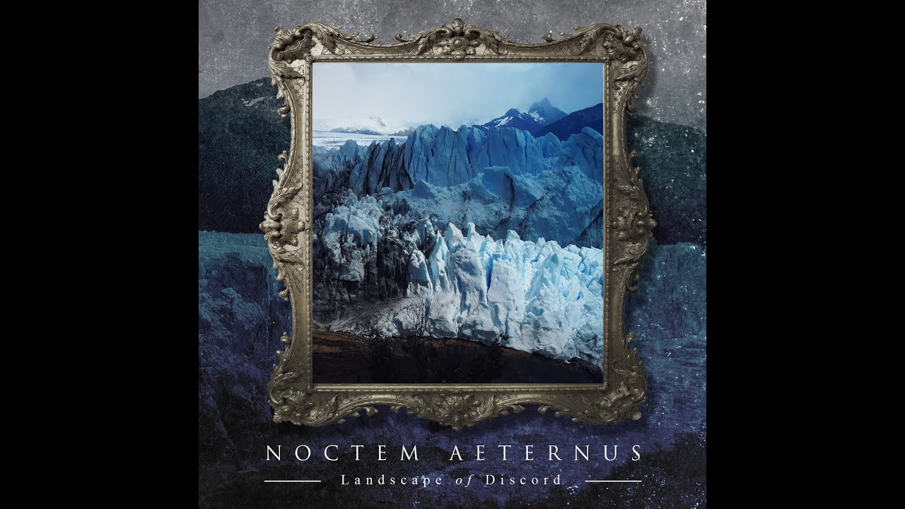 Noctem Aeternus - Landscape of Discord