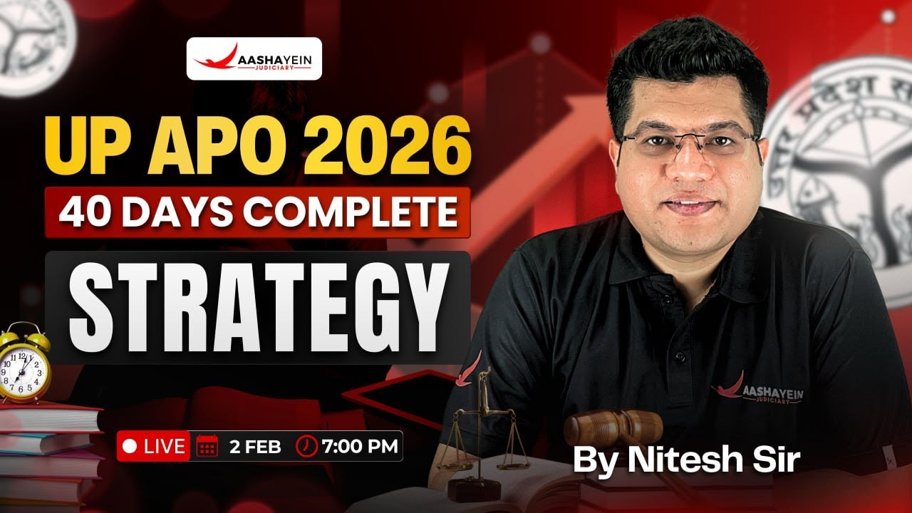 UP APO 2026: 40 Days Complete Strategy 🔥| Strategy to Crack UP APO 2026 ⚖️ | By Nitesh Sir