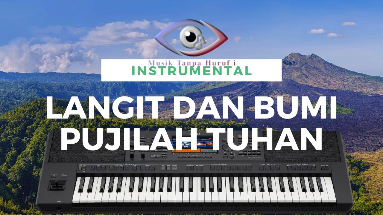 Langit Dan Bumi Pujilah TUHAN - INSTRUMENTAL - Gunakan Headset/Headphone