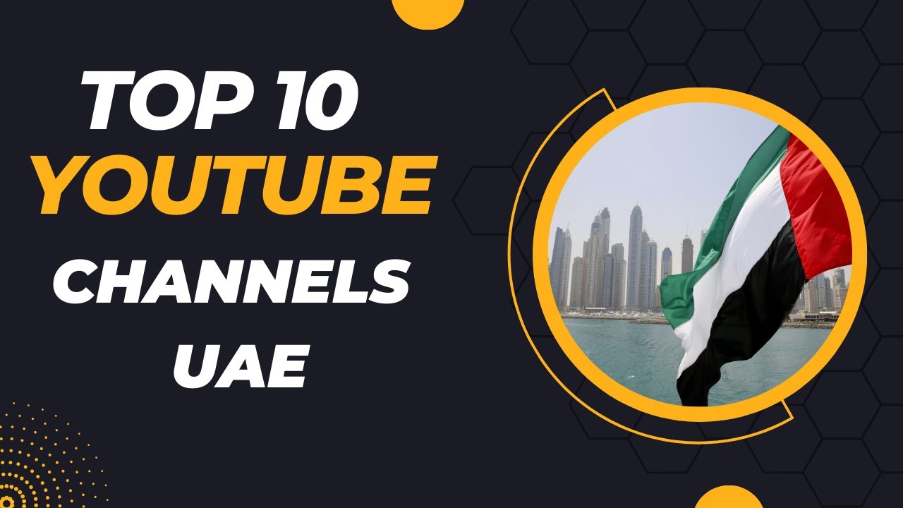 Top 10 YouTube channels UAE@obsessed YouTuber