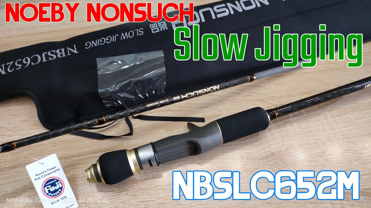 Cần Câu Cá Noeby Nonsuch Slow Jigging NBSJC652M - 1.96m - Made in China