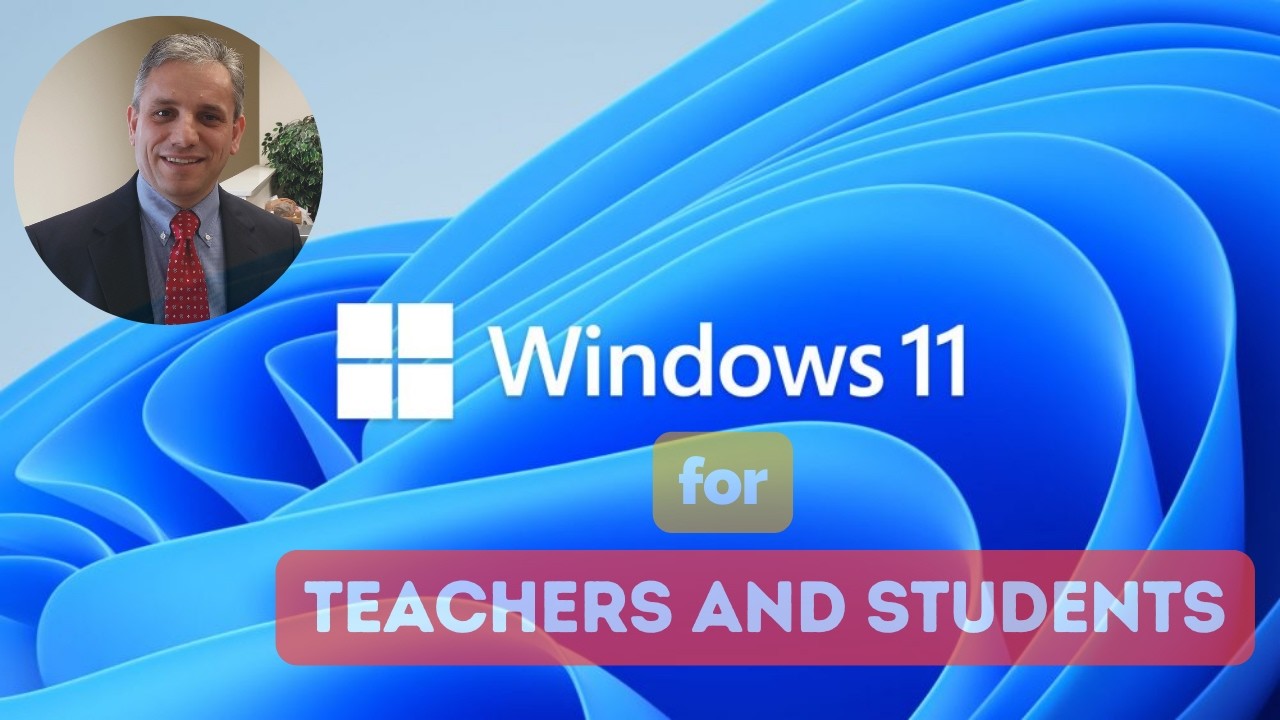Windows 11 for Students and Teachers - Complete Course