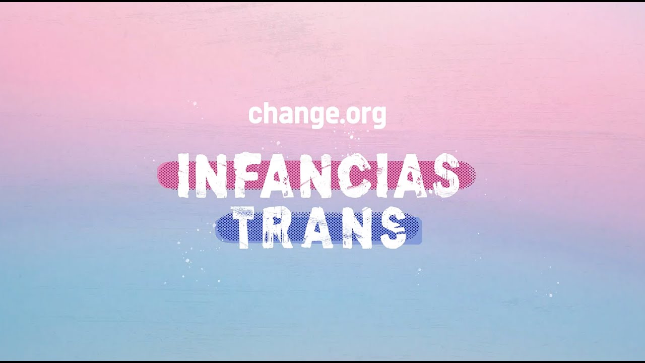INFANCIAS TRANS - Documental sobre la identidad de género