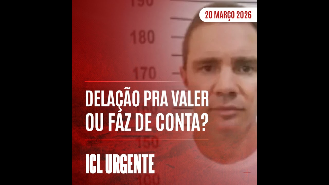 ICL Urgente - #235 - Vorcaro começa a negociar com a PF os nomes que pode entregar