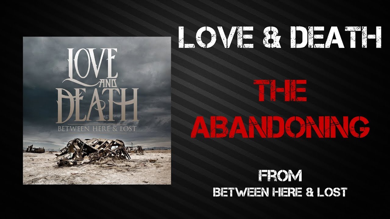 Love & Death - The Abandoning [Lyrics Video]