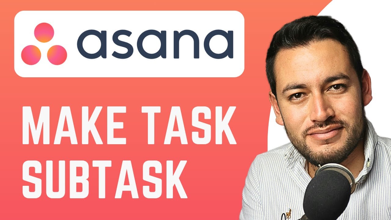 How To Make a Task a Subtask in Asana | Create Subtasks from Tasks | Asana Tutorial