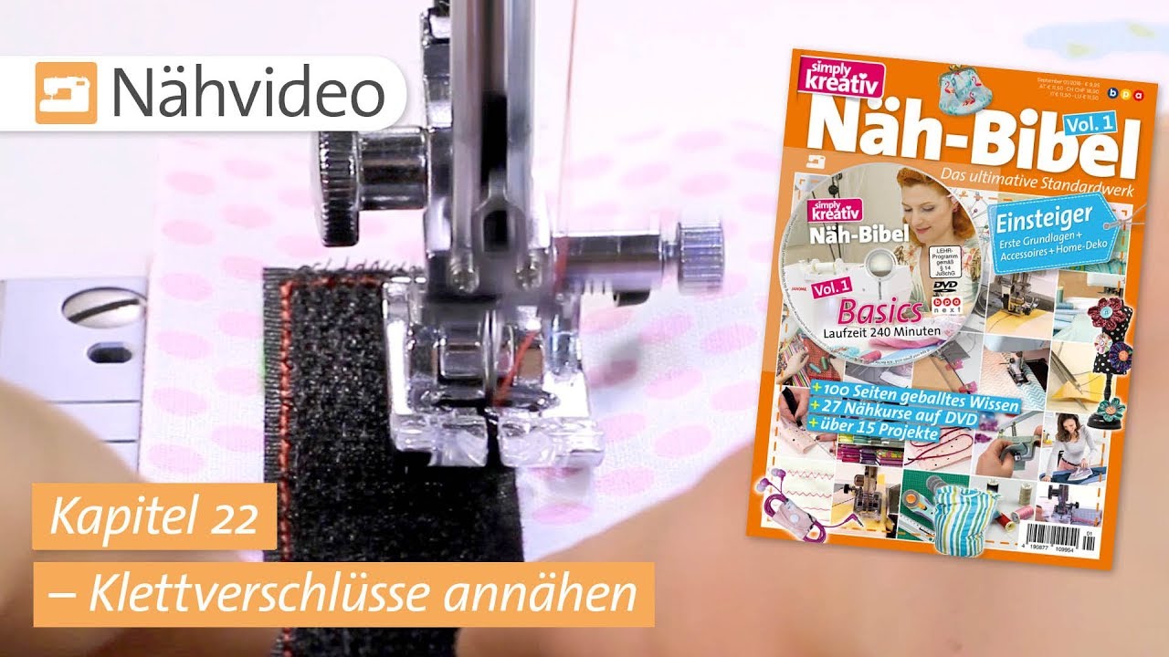 N&auml;hvideo: Klettverschl&uuml;sse ann&auml;hen &ndash; Kapitel 22 (N&auml;h-Bibel Vol. 1)
