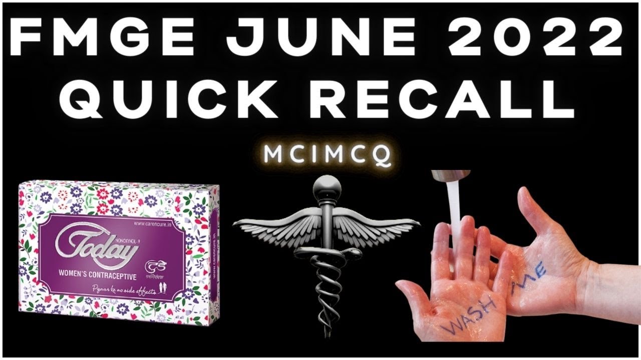 FMGE JUNE 2022 RECALL / Part - 1 / 50 MCQ's