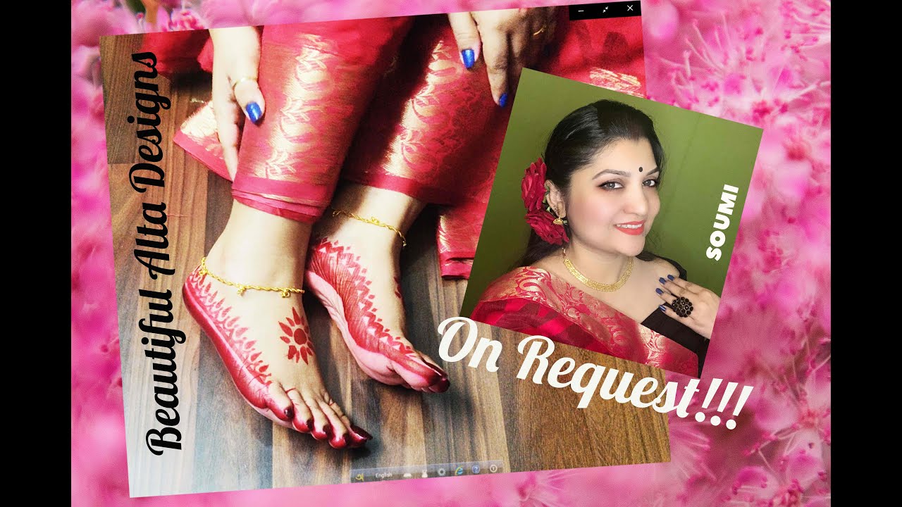 Festive Bengali 3 Alta designs Full feet|Traditional|Durga pujaWedding|Dance| Diwali|Navaratri|Soumi