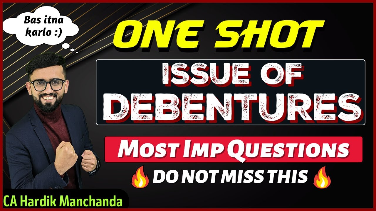 Most Imp Questions of Issue of Debentures | One Shot Class 12 Accounts | CA Hardik Manchanda |
