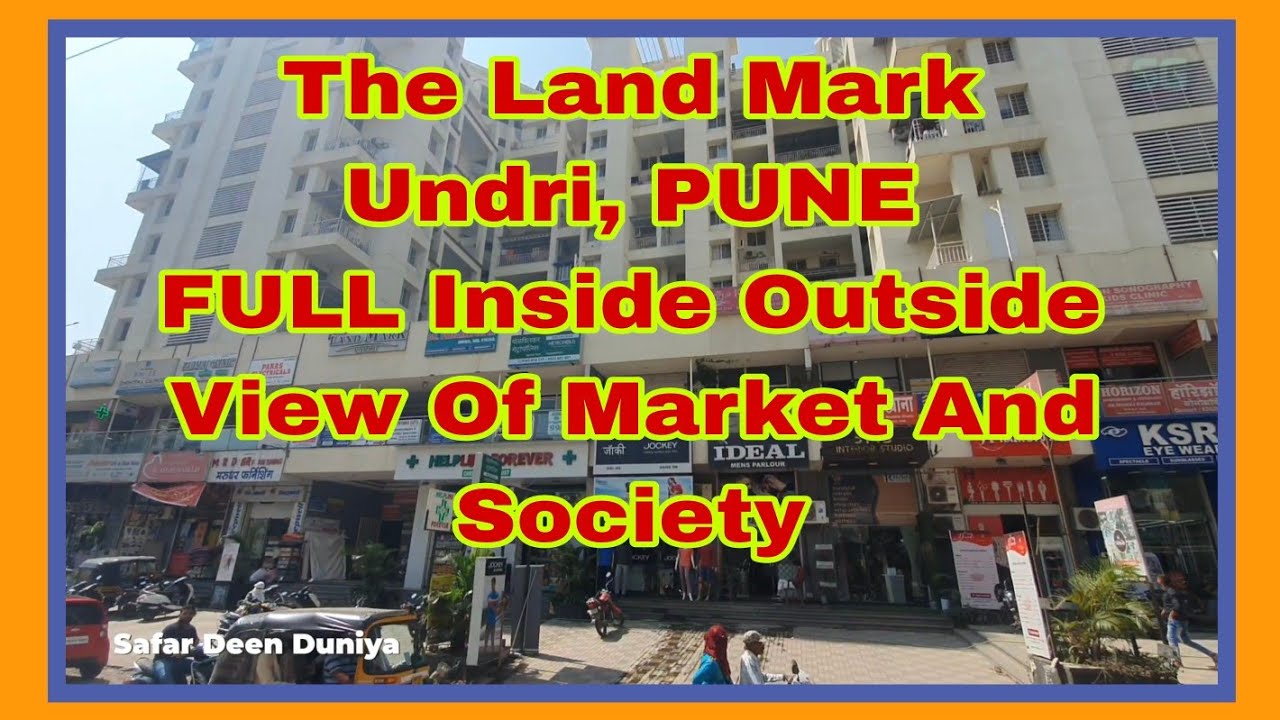 The Land Mark Undri PUNE, Inside Society And Outside Market View