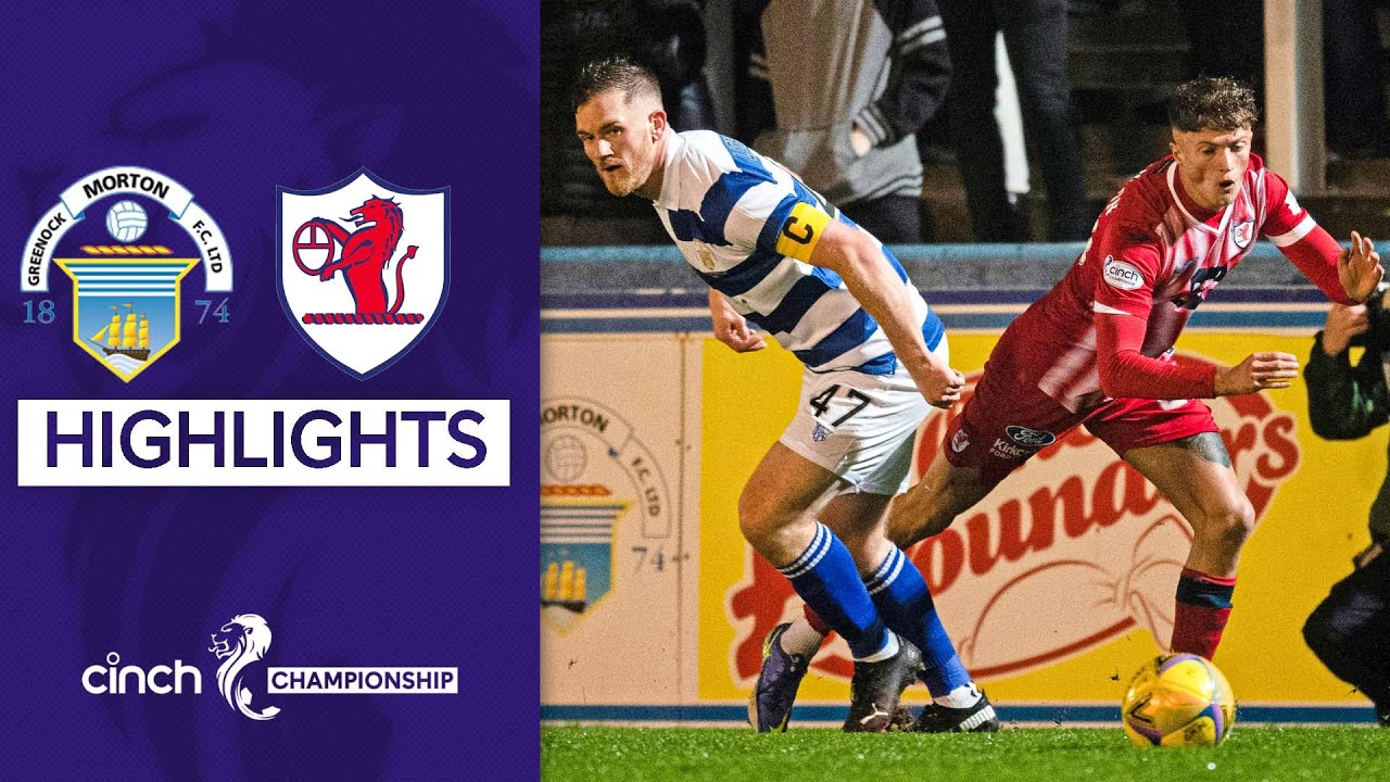 Greenock Morton 2-2 Raith Rovers | All-Square at Cappielow Park | cinch Championship