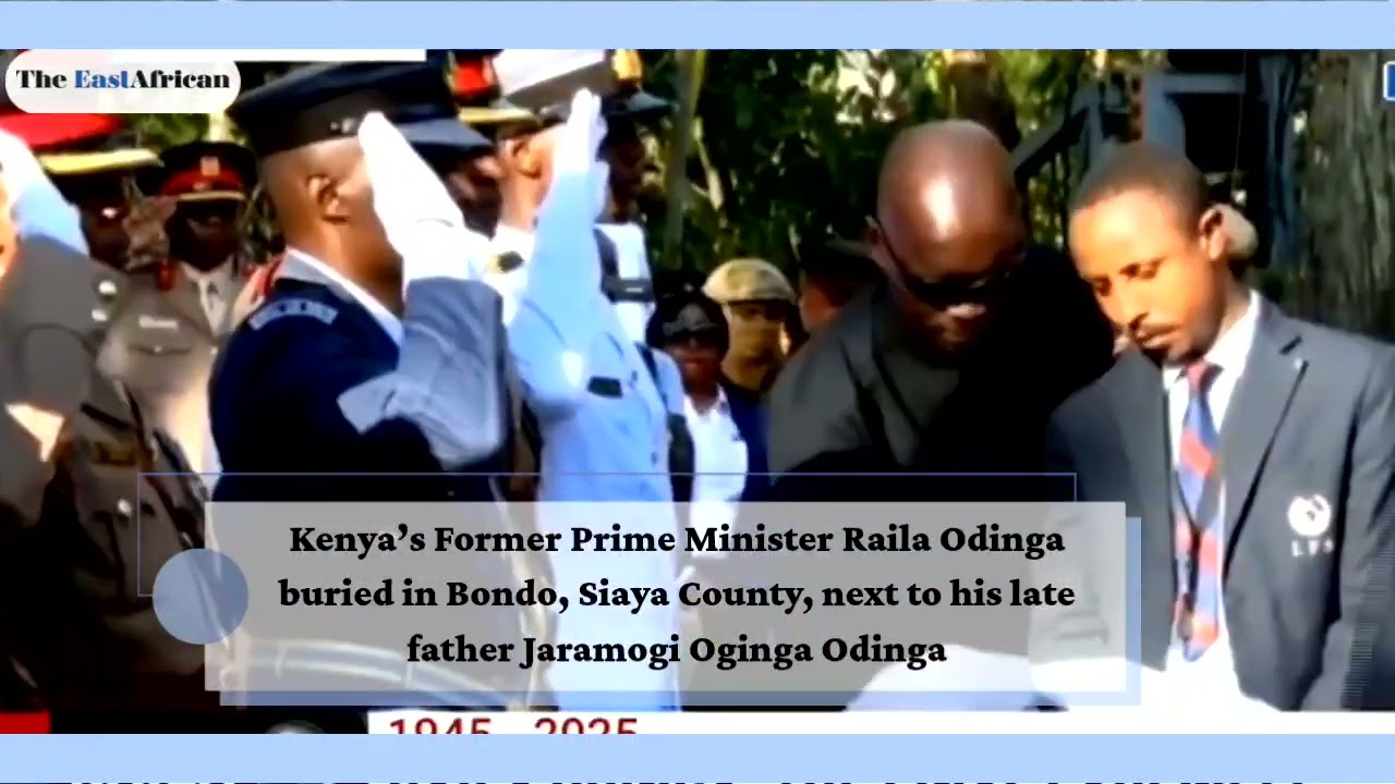 Kenya’s Raila Odinga buried in Siaya County, next to his late father Jaramogi Oginga Odinga