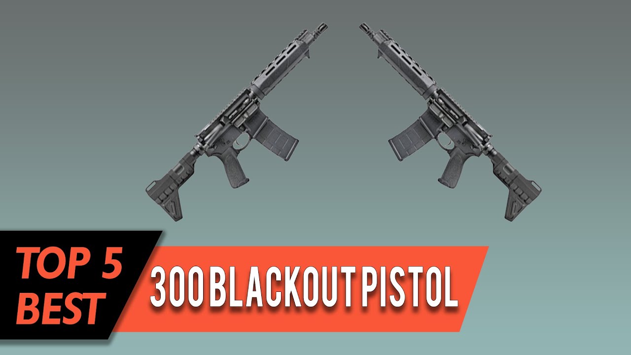 Top 5 Best  300 Blackout Pistols Review in 2023