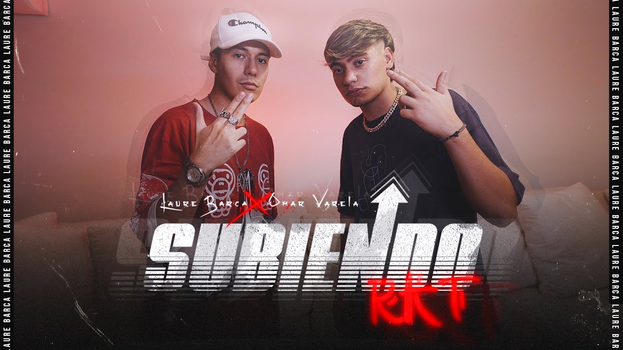 Laure Barca ❌ Omar Varela - Subiendo (Video Oficial)