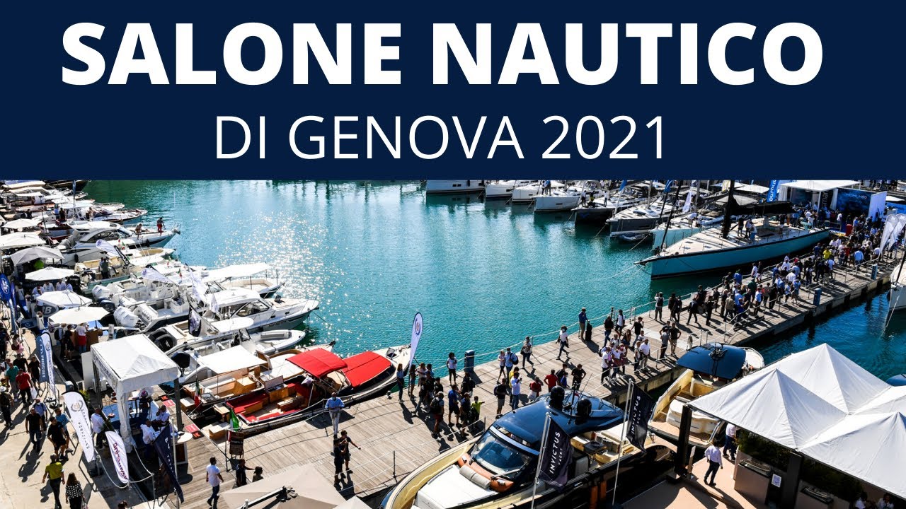 SALONE NAUTICO DI GENOVA 2021