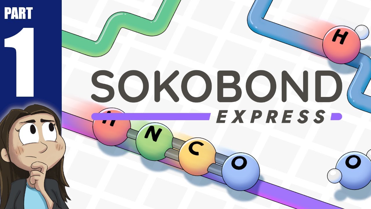 I'm a chemical engineer! | Sokobond Express - Part 1