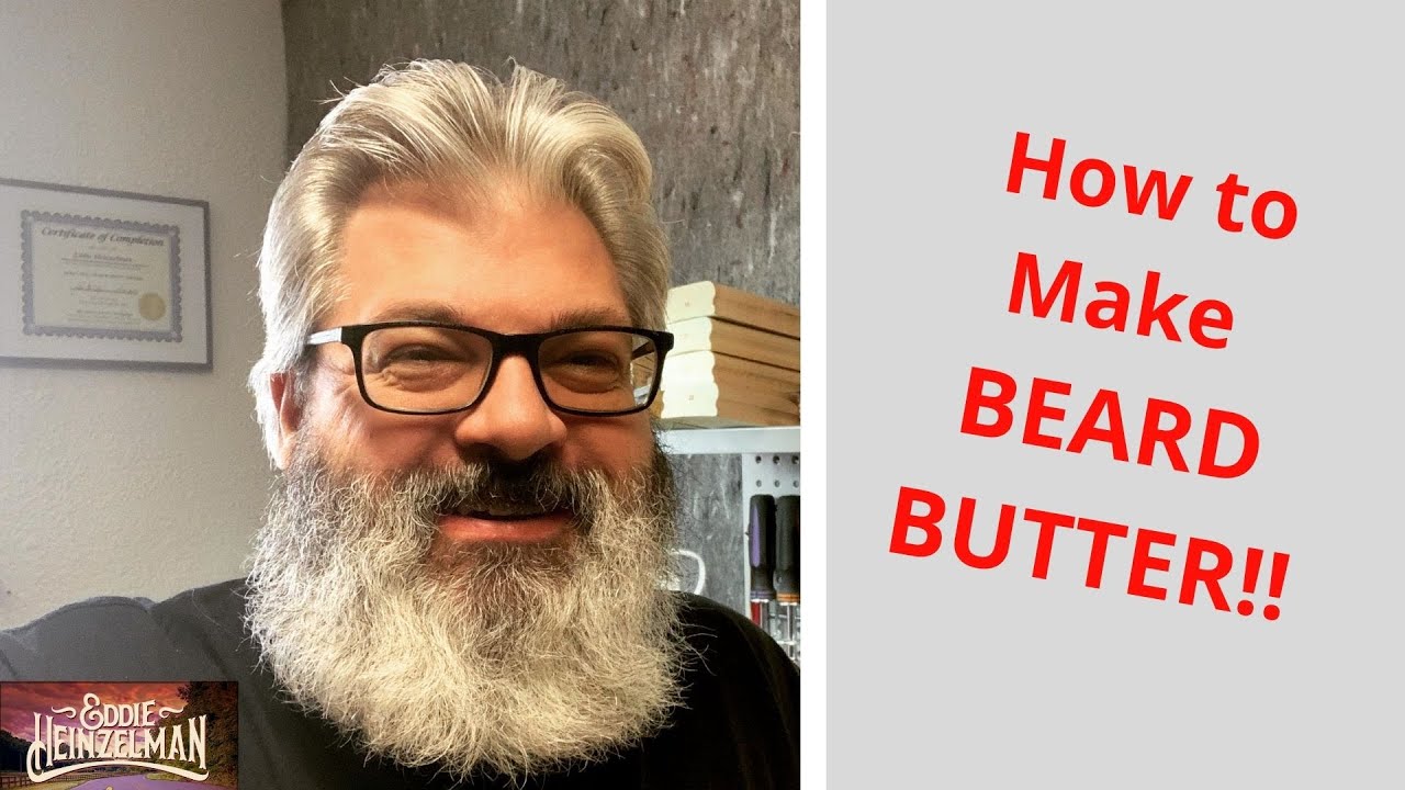 How to make Beard Butter!!