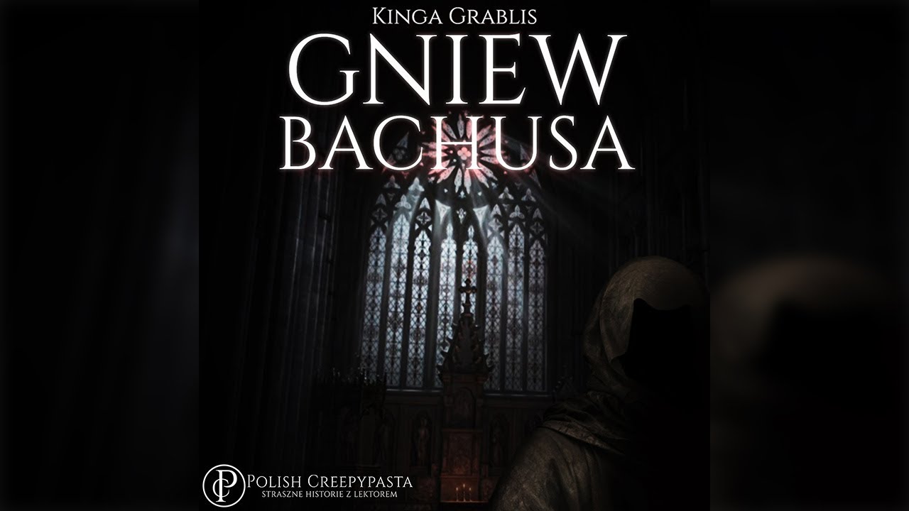 💀Gniew Bachusa - Creepypasta [Lektor PL]