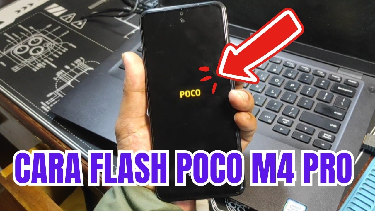 CARA FLASH POCO M4 PRO