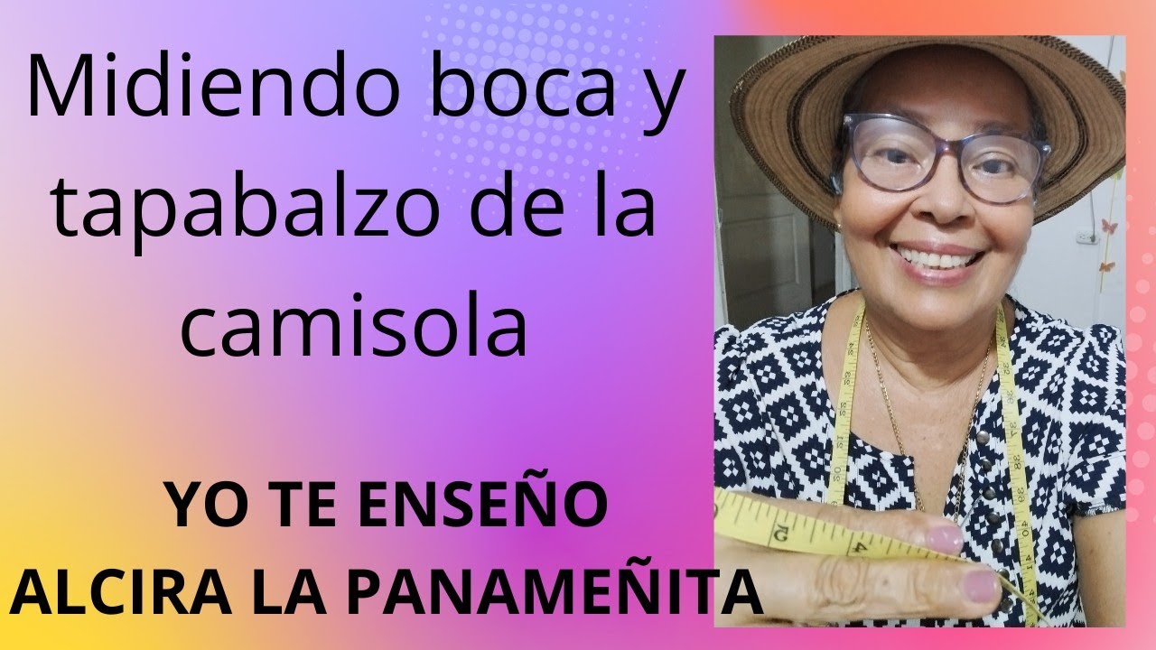 Medidas de boca y tapabalzo de la camisola.
