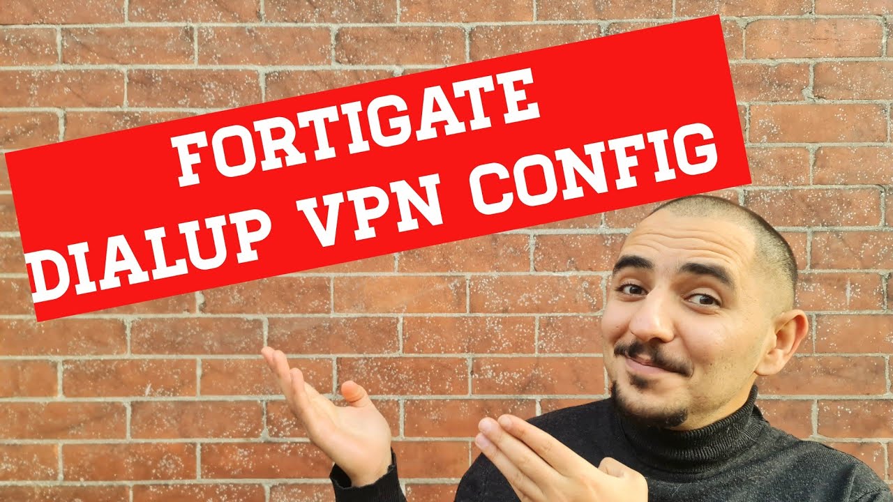 FortiGate Dial-Up VPN Configuration