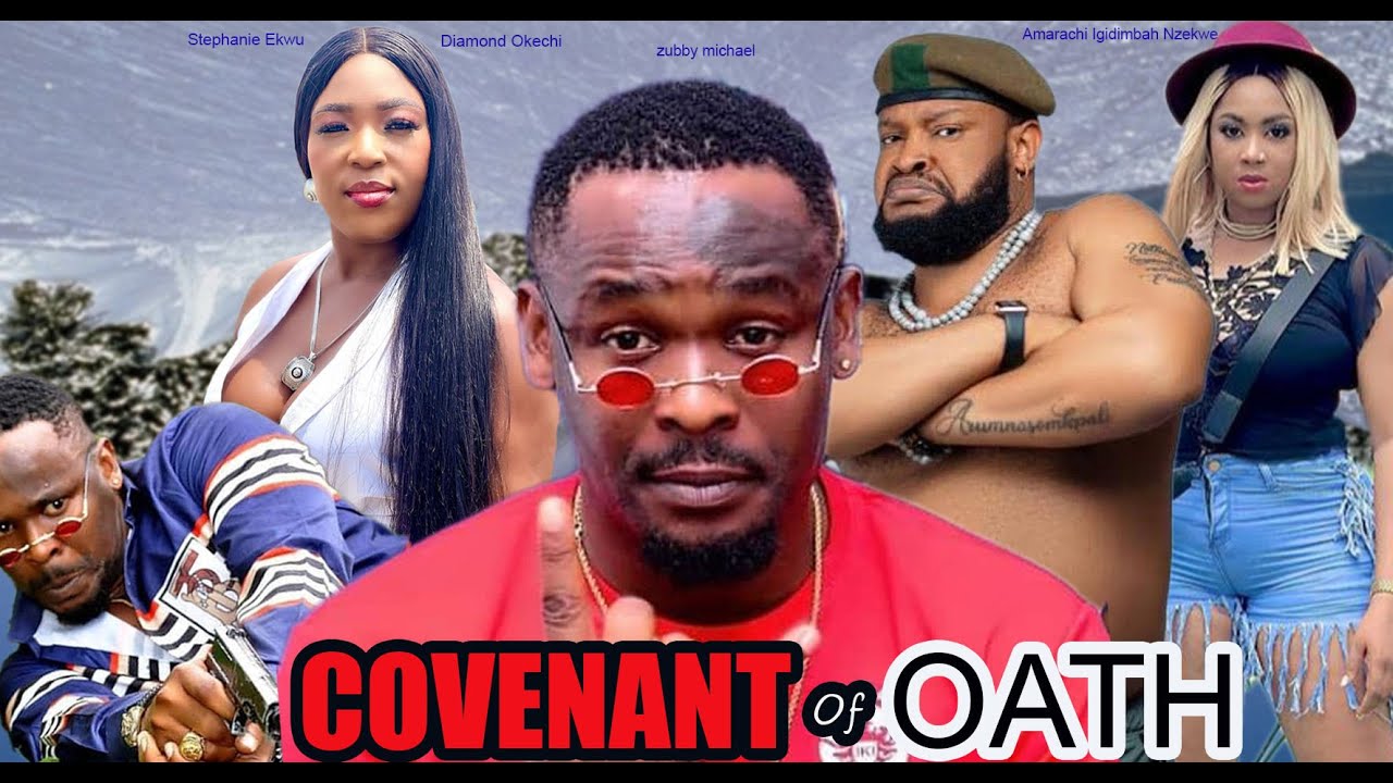 COVENANT OF OATH _ZUBBY MICHAEL_DIAMOND OKECHI_AMARACHI IGIDIMBAH_STEPHANIE EKWU_2024 NIGERIAN MOVIE